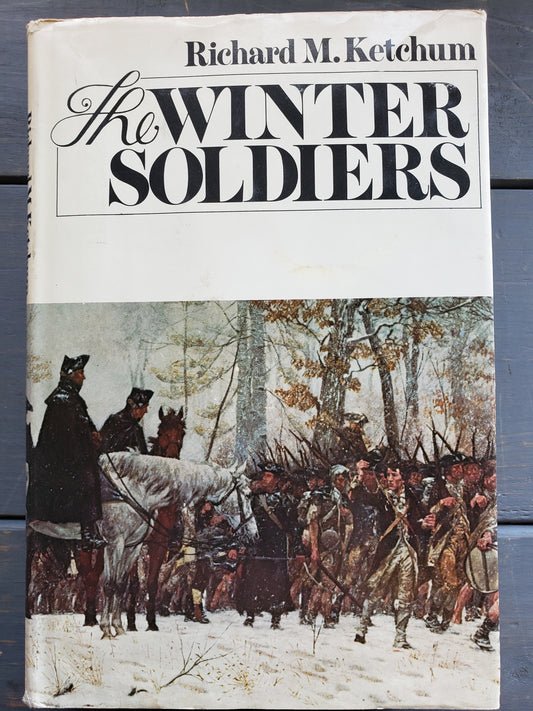 The Winter Soldiers by Richard M. Ketchum